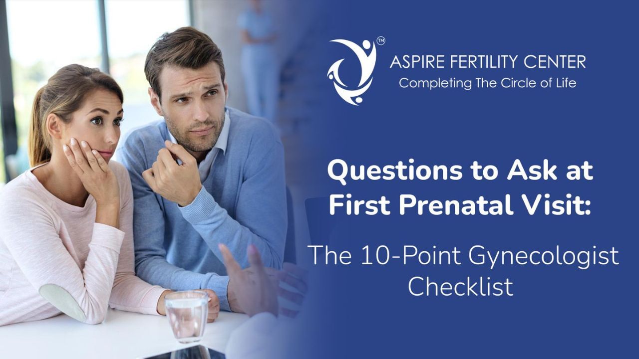 Questions to Ask at First Prenatal Visit: The 10-Point Gynecologist Checklist Questions to Ask at First Prenatal Visit: The 10-Point Gynecologist Checklist